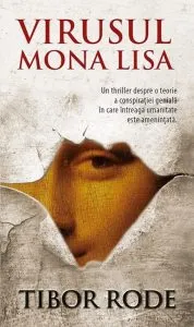 Virusul Mona Lisa de Tibor Rode