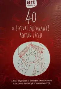 40 de lecturi pasionante pentru liceu de Adrian Savoiu