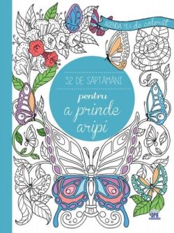 52 de săptămâni pentru a prinde aripi. Agenda mea de colorat