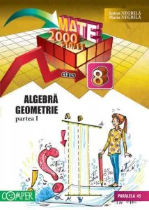 Algebra, Geometrie, clasa VIII, partea I