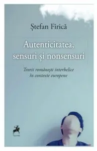 Autenticitatea, Sensuri si Nonsensuri