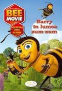 Bee Movie - Barry In Lumea Zum-zum