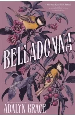 Belladonna. Belladonna #1 de Adalyn Grace