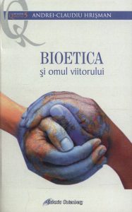 Bioetica si omul viitorului