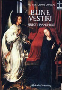 Bune vestiri. Reflectii evanghelice