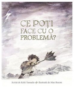 Ce poți face cu o problemă?