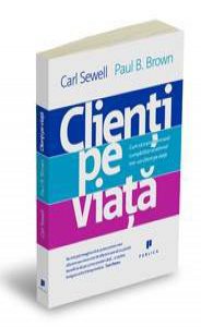 Clienti pe viata. Cum sa transformi acel cumparator ocazional intr-un client pe viata