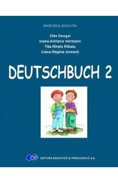 Comunicare in limba germana - Clasa 2 - Manual de Elke Dengel