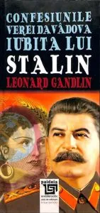 Confesiunile Verei Davadova, iubita lui Stalin de Leonard Gandlin