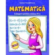 Culegere de matematica pentru clasa 3-a de Carmen Trandafirescu