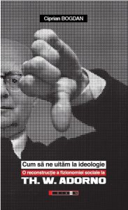 Cum sa ne uitam la ideologie