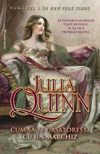 Cum sa te casatoresti cu un marchiz de Julia Quinn