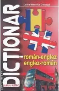 Dictionar roman-englez, englez-roman de Laura-Veronica Cotoaga