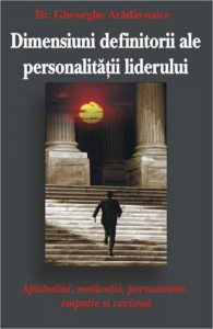 Dimensiunile definitorii ale personalitatii liderilor