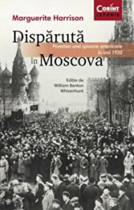 Disparuta in Moscova. Povestea unei spioane americane in anii 1920