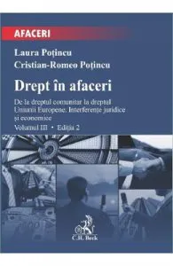 Drept in afaceri Vol.3 Ed.2 de Laura Potincu