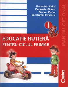 Educatie rutiera pentru ciclul primar - Manual optional