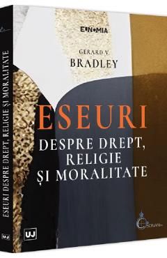 Eseuri despre drept, religie si moralitate