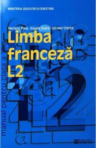 Franceza - Clasa 11. L2 - Manual de Carmen Chirita