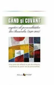 Gand si cuvant - cugetari ale personalitatilor din Basarabia de Ala Bujor