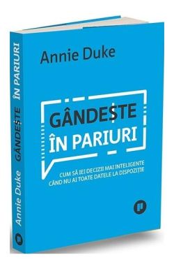 Gândește în pariuri