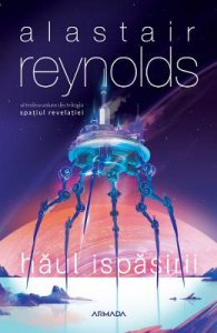 Haul ispasirii. Trilogia Spatiul Revelatiei. Vol.3