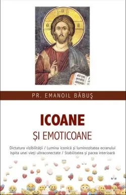 Icoane și emoticoane de Emanoil Babus