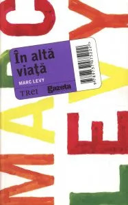 In alta viata. (Editia GSP) de Marc Levy