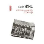 Izgonitii (editia a II-a, de buzunar) de Vasile Ernu