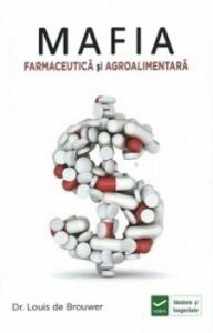 Mafia famaceutica si agroalimentara