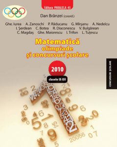 Matematica. Olimpiade Si Concursuri Scolare 2009-2010. Clasele IX-XII