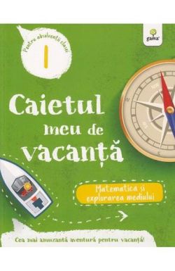 Matematica si explorarea mediului - Clasa 1