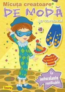 Micuta creatoare de moda - La carnaval