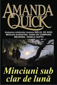 Minciuni sub clar de luna de Amanda Quick