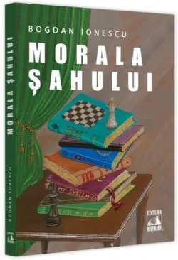 Morala Șahului de Ionescu Bogdan