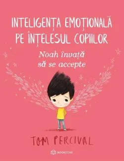 Noah invata sa se accepte de Tom Percival