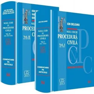Noul Cod De Procedura Civila - Vol. I - II de Ion Deleanu