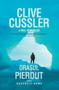 Orasul pierdut. Seria Dosarele Numa de Paul Kemprecos