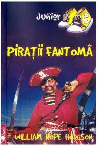 Pirații fantomă de William Hope Hodgson