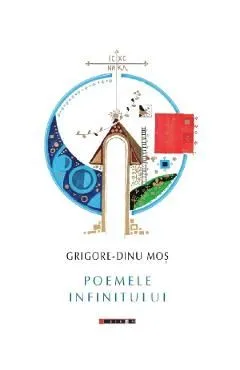 Poemele infinitului de Grigore-dinu Mos