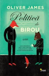 Politica de birou de Oliver James
