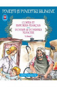 Povesti si povestiri franceze vol.1. Contes et histoires francais