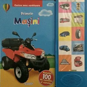 Primele masini. Cartea mea vorbitoare