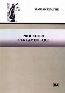 Proceduri parlamentare de Marian Enache