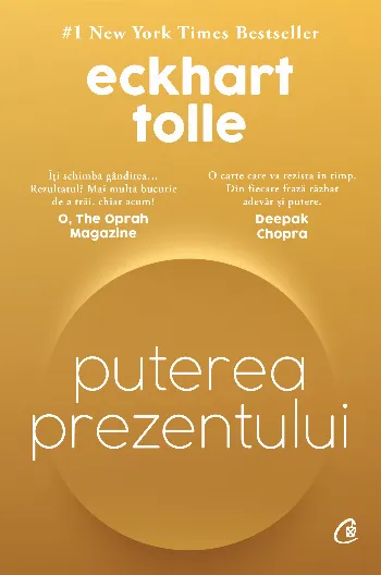 Puterea prezentului. Ediție de colecție