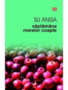 Saptamana merelor coapte de Su Anisa