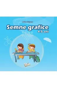 Semne grafice 4-5 ani de Adina Grigore