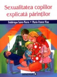 Sexualitatea copiilor explicata parintilor de Frederique Saint-Pierre