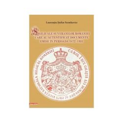 Sigilii ale suveranilor Romaniei care au autentificat documente emise in perioada 1872–1931
