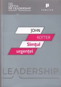 Simtul urgentei de John P. Kotter